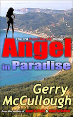 Angel in Paradise: the 3rd Angel Murphy thriller‚ – out now in Kindle and paperback editions” title=