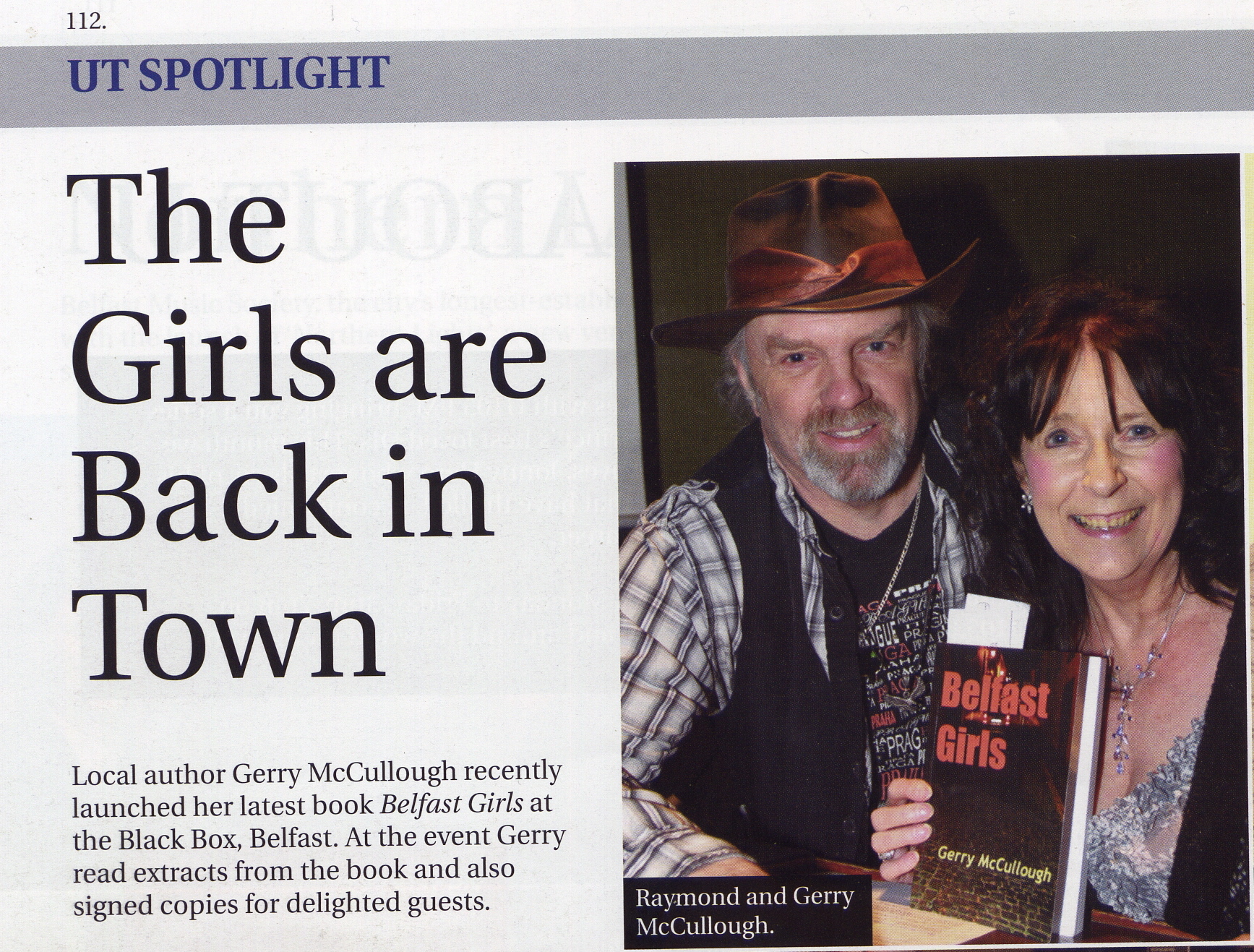 Raymond & Gerry at the launch of 'Belfast Girls' Raymond & Gerry at the launch of 'Belfast Girls'